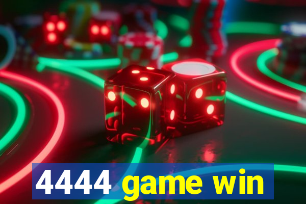 4444 game win